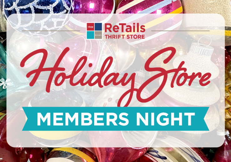 Retails Holiday Store Member Night